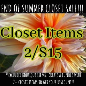 Closet sale! Any 2 closet items for$15